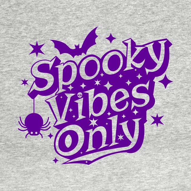 Spooky Vibes Only Retro Halloween by Brobocop